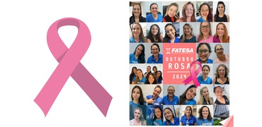 Outubro Rosa: FATESA – Faculdade de Tecnologia em Saúde elabora campanha de prevenção ao câncer de mama