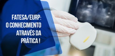 FATESA/EURP tem foco nas Aulas Práticas, conheça!