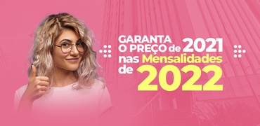 Cursos de Graduação 2022 com preços de 2021. Antecipe sua matrícula!