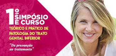 I Simpósio e Curso Teórico e Prático de Patologia do Trato Genital Inferior