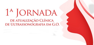 1ª Jornada de Atualização Clínica de Ultrassonografia em G.O.