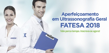 Inscrições Abertas para o Processo Seletivo do Programa de Aperfeiçoamento em Ultrassonografia da FATESA/EURP