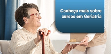 São muitas as oportunidades profissionais em Geriatria. Conheça!