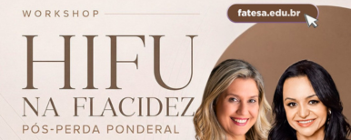 FATESA e ISP Saúde lançam Ciclo de Workshops para Profissionais da Saúde com foco em Tecnologia e Inovação na Estética Avançada